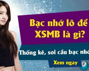 Bạc nhớ lô đề là gì?