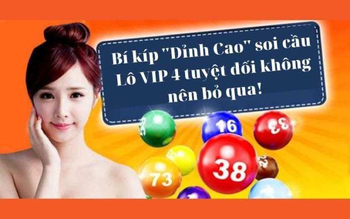 Bí kíp ''Đỉnh Cao'' soi cầu Lô VIP 4 tuyệt đối không nên bỏ qua!